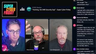 Full Hacking the SMB Security Gap - Super Cyber Friday Guide