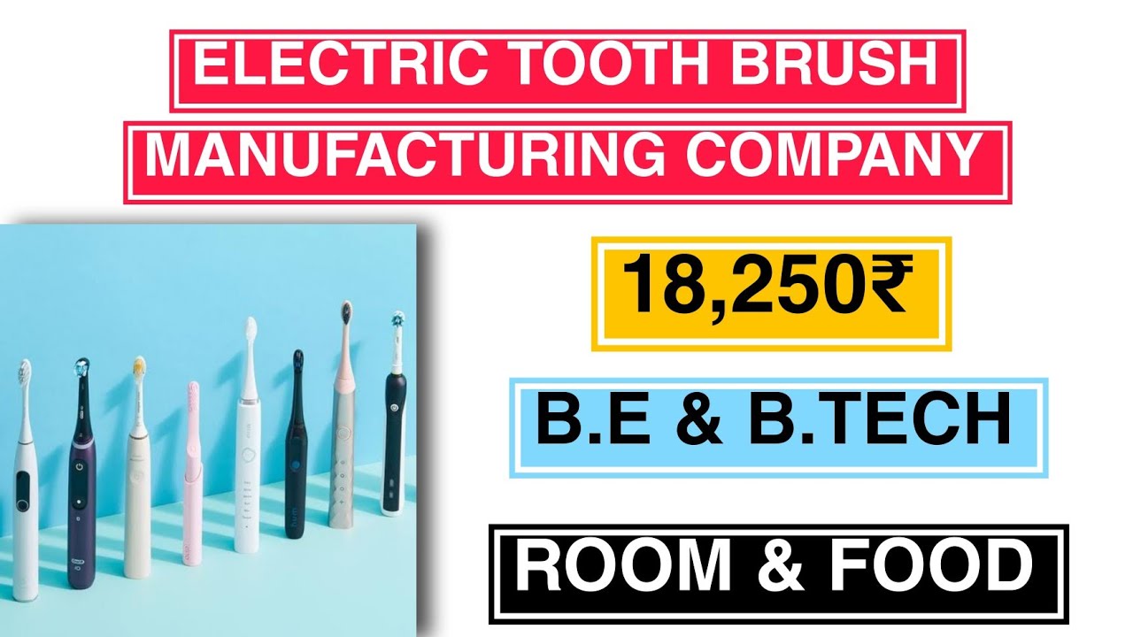 ORAL B Electric Tooth Brush Manufacturing Company / Vandaloor / 18,250₹ YouTube