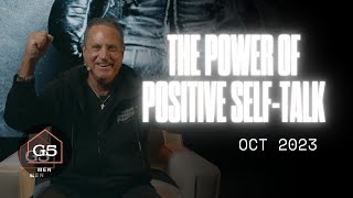 The Power of Positive Self-Talk - Tim Goad | G5 Men
