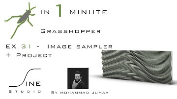 Grasshopper in 1 minute - EX 31 - Image sampler + Project