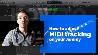 How to adjust MIDI tracking on your Jammy