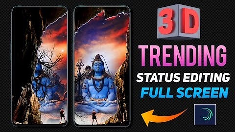 new style 3D status editing Full screen alight motion | mahadev 3D status editing | 3d object status