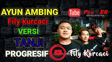 AYUN AMBING versi TANJI progresif LIVE session BABAKAN ASEM- CONGGEANG sumedang fily kurcaci music