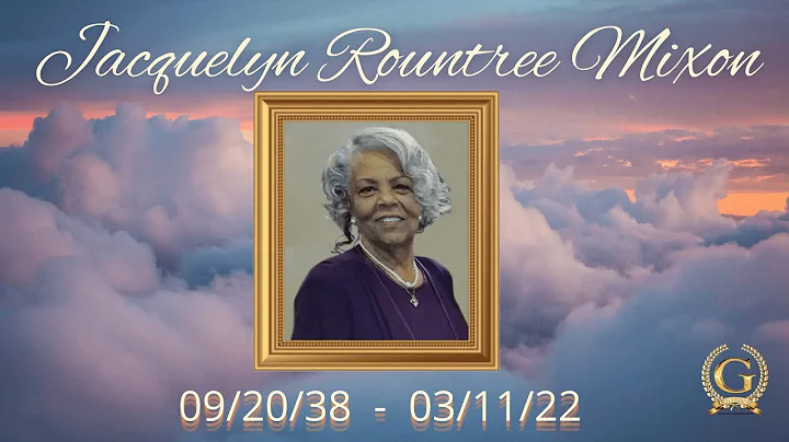 Celebration of Life for Jacquelyn Rountree  Mixon