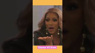 Sheree VS Drew