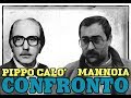 Confronto • Marino Mannoia vs Pippo Calò • Vol.1 (Roma 1994)