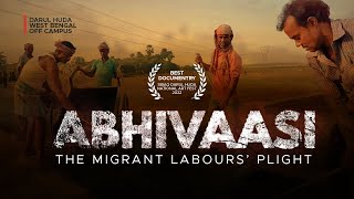 ABHIVAASI The Migrant Labours' Plight || A documentary II DHBC