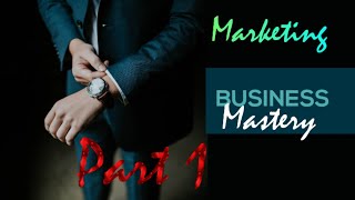 বিজনেস মাস্টারি : মার্কেটিং
