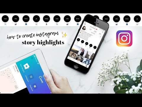 How to Create Instagram Story Highlights ✨