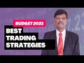 BEST Option Trading Strategies for Budget 2021!