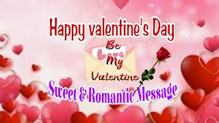 Valentine's Day Sweet & Romantic message for someone special