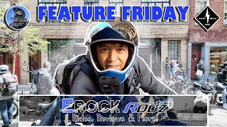 Feature Friday 11: @ErockRodz