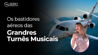Os bastidores aéreos das grandes turnês musicais - Aero Business Hub