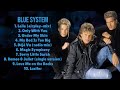 Blue System-Music highlights of 2024-Top-Ranked Songs Playlist-Dominant