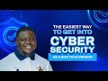 The Easiest Way to Get Into Cybersecurity As a Non-Tech Persons!
