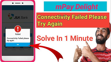 mpay delight connectivity failed | Connectivity failed in mpay delight
