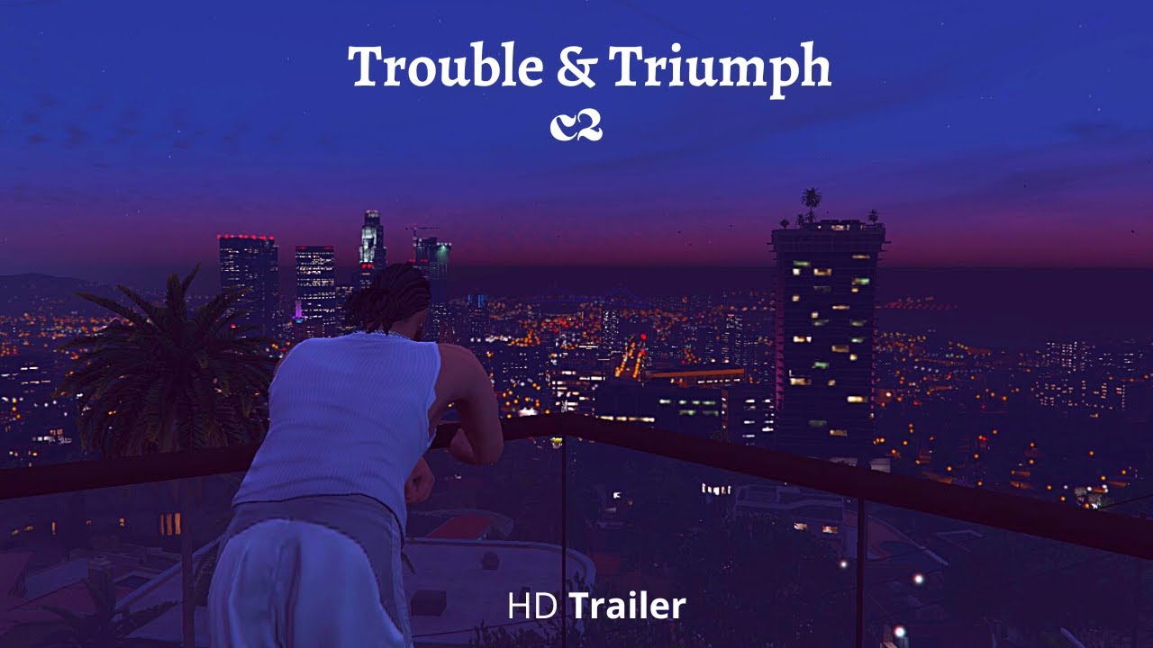 Trouble & Triumph Chapter 2 (HD Trailer) - YouTube
