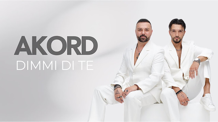AKORD - Dimmi Di Te I Official Lyrics Video