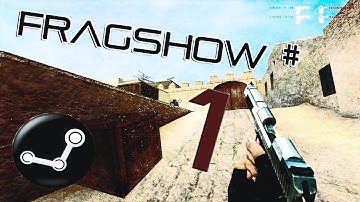 FRAGSHOW #1  ~  CSS v86