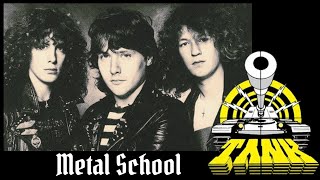 Metal School - TANK