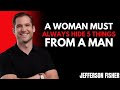 A Woman Must Always Hide These 5 Things from a Man | Jefferson Fisher Lif...