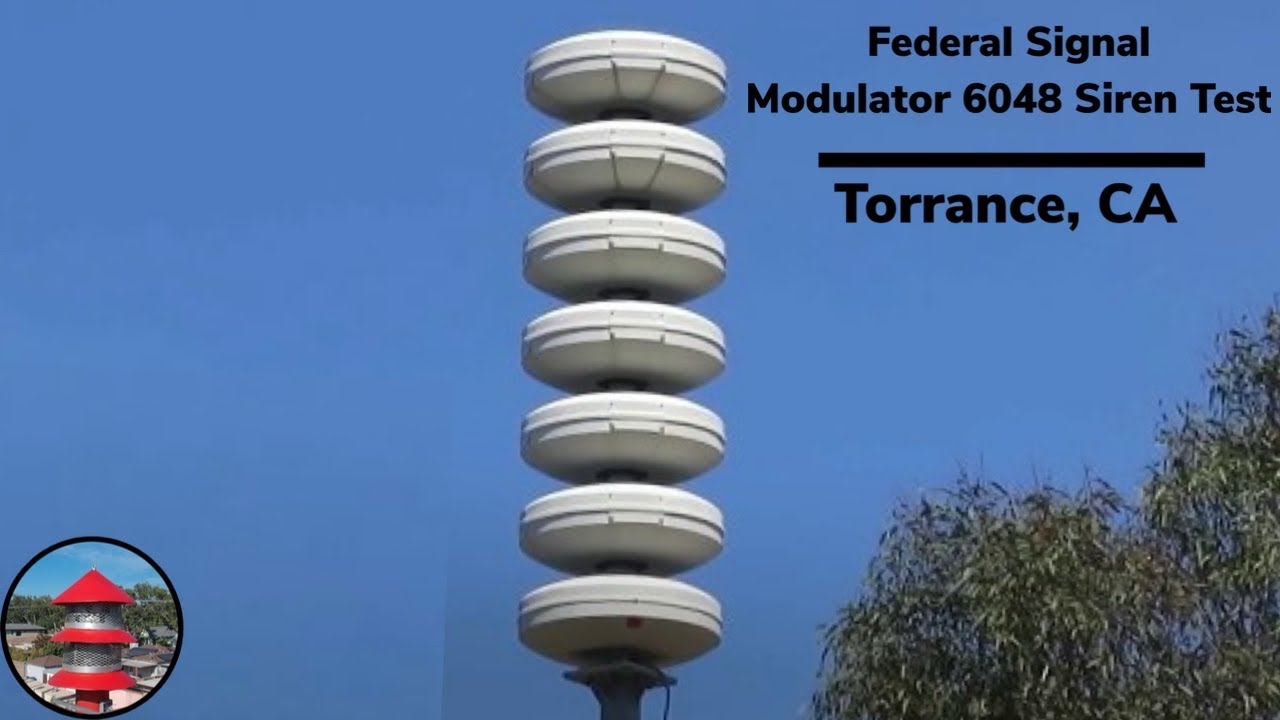 Federal Signal Modulator 6048 Siren Test, Torrance California ...