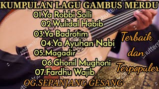 Download lagu Kumpulan Lagu Sholawat Gambus Merdu || OG.Sepanjang Gesang