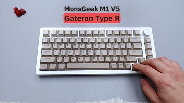 Gateron Type R | MonsGeek M1 V5 | sound test