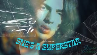 The Verve - She's A Superstar (remastered audio)