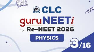 LIVE : guruNEETi for Re-NEET 2026_PHYSICS #03