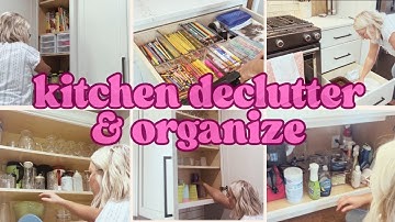 LET’S DECLUTTER EVERY CABINET AND DRAWER IN MY KITCHEN!