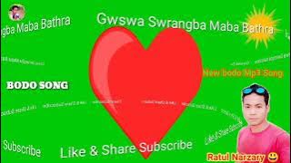Gwswa Swrangba Maba Bathra Bodo Mp3 full Song