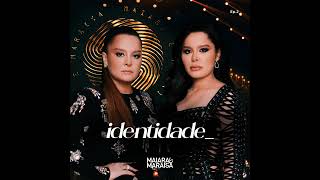 Maiara e Maraisa - Nunca Vai Ser Um Adeus - DVD Identidade