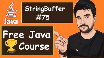 Java StringBuffer  Examples  |  2022  | Java Part -75