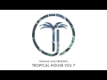 Thomas jack presents robin schulz  tropical house vol7