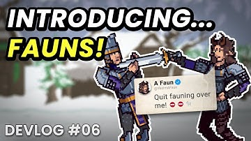 There Are Fauns in My Medieval Fantasy Game (Indie Game Devlog)