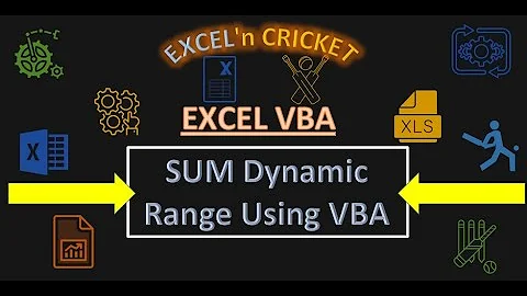 EXCEL VBA SUM DYNAMIC RANGE (Till Non Blank Row)