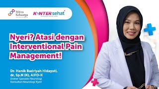 Download Lagu Konter Sehat: Atasi Rasa Nyeri dengan Interventional Pain Management - Dr. dr. Hanik, Sp.S(K)​ MP3