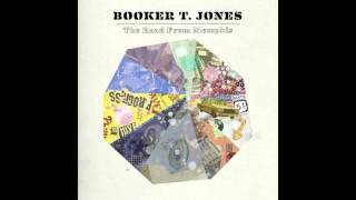 Booker T. Jones - The Bronx feat Lou Reed