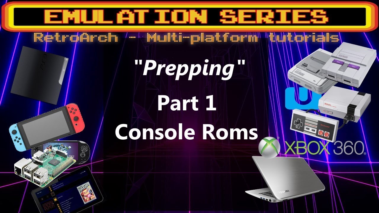 "Prepping" your system for Retroarch - PT.1 - Console roms / romsets