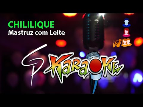 Video thumbnail for Karaokê Mastruz com Leite - Chililique