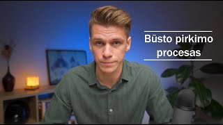 BŪSTO PIRKIMO PROCESAS (SU BŪSTO KREDITU)