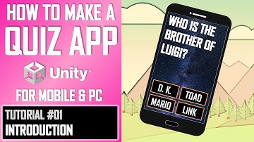 How To Make A Quiz App Game In Unity - Tutorial 01 - Introduction - Best Guide