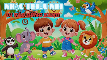 Đi vào rừng xanh – Bài hát thiếu nhi vui nhộn | Nhảy múa cùng khỉ, voi, sư tử! 🐒🦁🐘