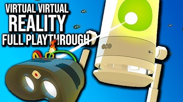 Virtual Virtual Reality | Full Game Walkthrough (Both Endings) | No Commentary