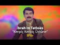 İbrahim Tatlıses - Kerpiç Kerpiç Üstüne | TRT Arşiv