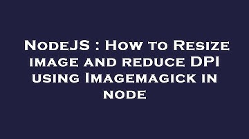 NodeJS : How to Resize image and reduce DPI using Imagemagick in node