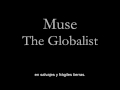 Muse  the globalist subtitulada
