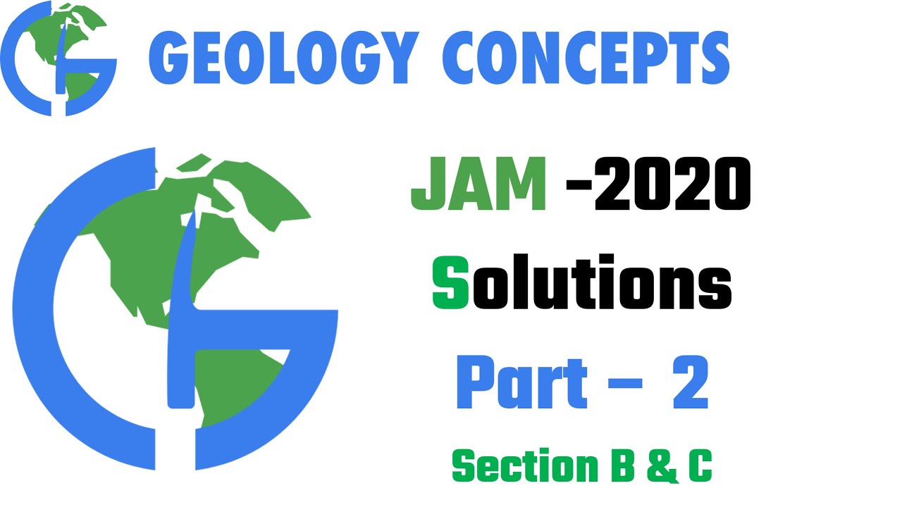 JAM 2020 Geology Solutions (Part - 2) | GeologyConcepts.com - YouTube