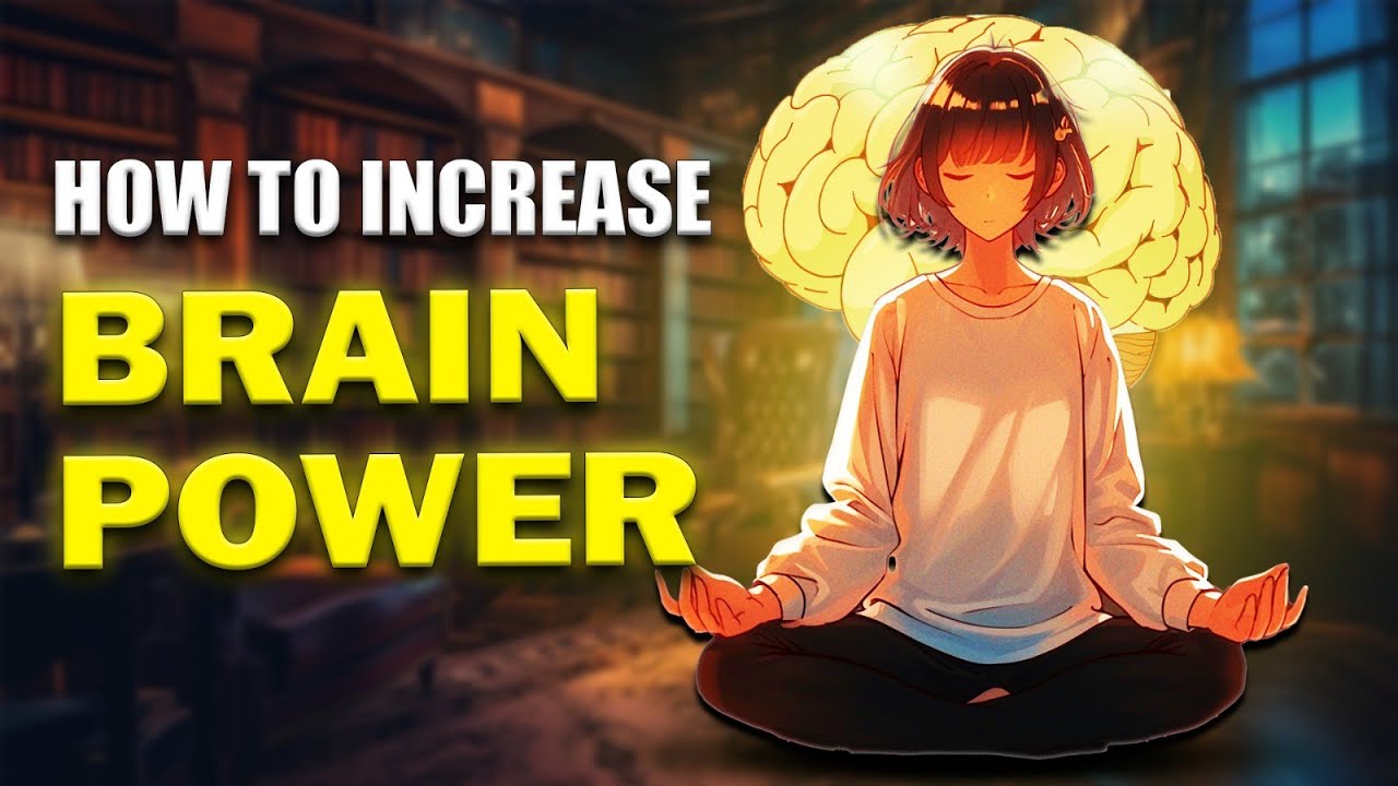 How To Increase Your Brain Power | How To Remember Information For A ...